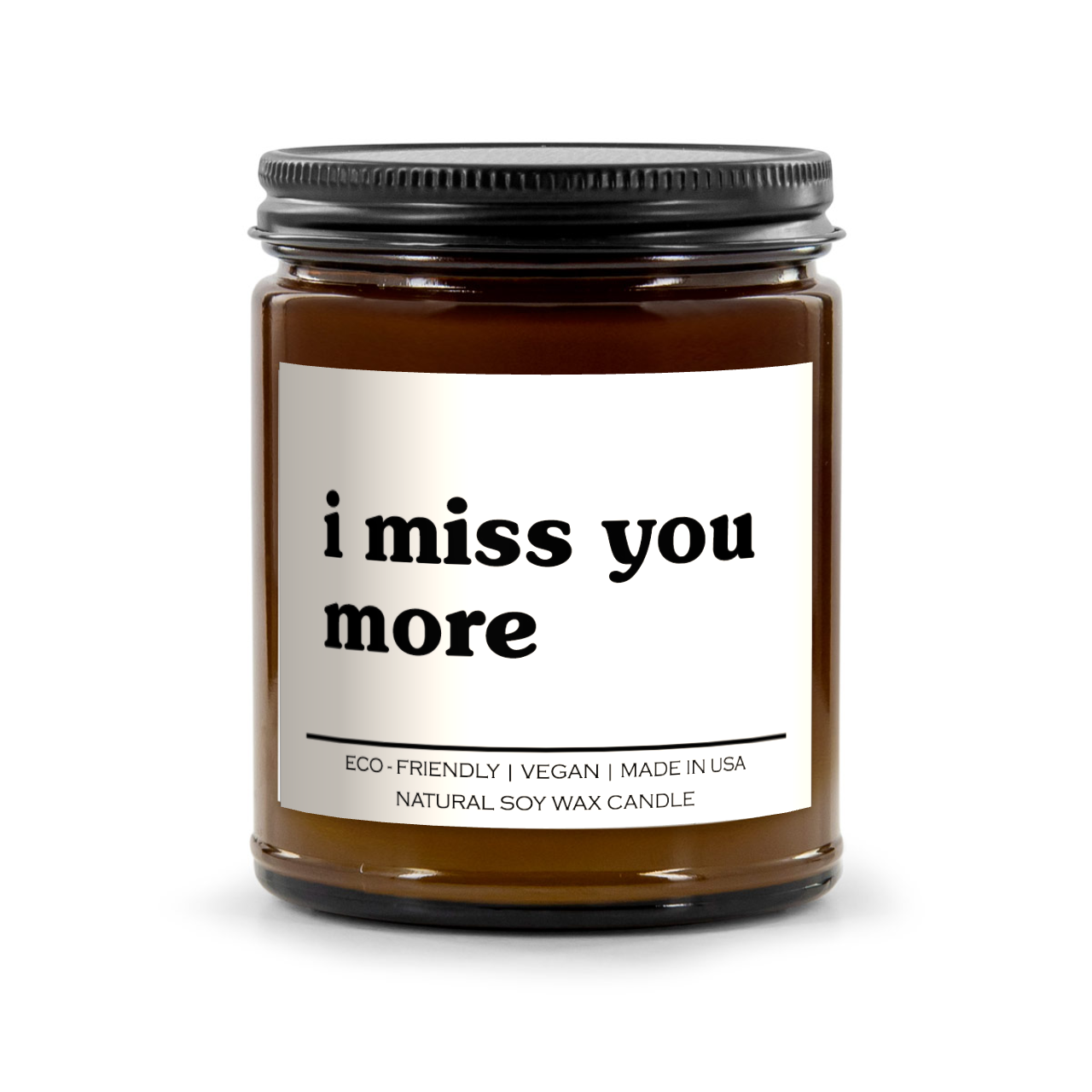 I Miss You More Candle